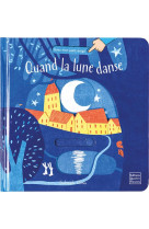 Avec mon petit doigt - quand la lune danse