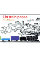 Un train passe