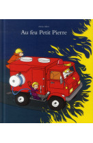 Au feu petit pierre