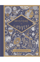 Les mysteres de l'univers