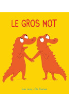 Mim et crocus - t06 - mim et crocus : le gros mot