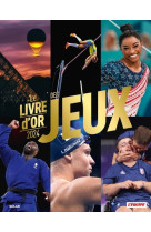 Livre d'or 2024 des jeux - l'equipe