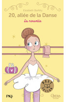 20 allee de la danse - tome 10 la nouvelle