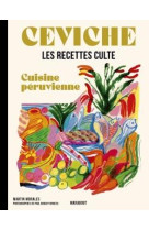 Les recettes culte : ceviche  -  cuisine peruvienne