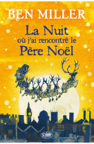 La nuit ou j'ai rencontre le pere noel