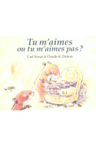 Tu m aimes ou tu m aimes pas