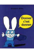 Donner c'est donner