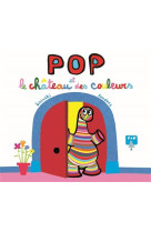 Pop et le chateau des couleurs