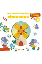 Mes premieres petites chansons a toucher - volume 2