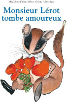 Monsieur lerot tombe amoureux