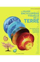 La grande encyclopedie visuelle de la terre