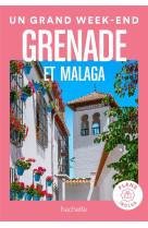 Un grand week-end : grenade et malaga