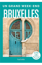 Un grand week-end : bruxelles