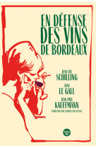 En defense des vins de bordeaux