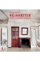 Re : habiter - reutiliser, transformer, experimenter