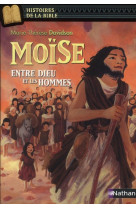 Moise entre dieu et les hommes