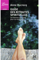 Guide des retraites spirituelles - les bonnes adresses pour se ressourcer