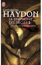 La symphonie des siecles 3 prophecy