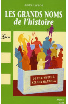 Les grands noms de l'histoire