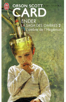 Ender, la saga des ombres tome 2  -  l'ombre de l'hegemon