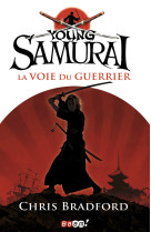 Young samurai 1 : the way of the warrior