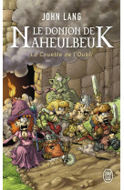 Le donjon de naheulbeuk t.1 : la couette de l'oubli