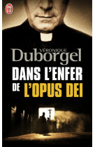 Dans l'enfer de l'opus dei