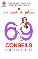 69 conseils pour elle et lui - les secrets du plaisir