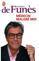 Medecin malgre moi