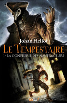 Le tempestaire t.1  -  la confrerie des naufrageurs