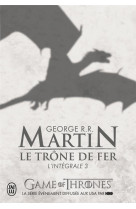 Le trone de fer - vol03 - l'integrale