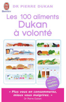 Les 100 aliments dukan a volonte