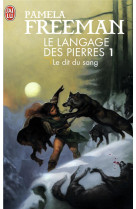 Le langage des pierres tome 1  -  le dit du sang