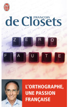 Zero faute - l'orthographe, une passion francaise