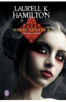 Merry gentry tome 8 : peches divins