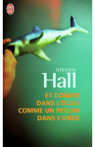 Litterature etrangere  et dormir dans l'oubli comme un requin dans l'ordre