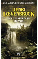 Les cathedrales du vide