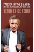 Tenir et se tenir