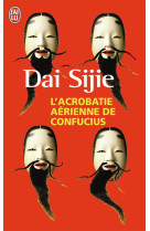 L'acrobatie aerienne de confucius