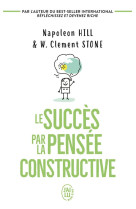 Le succes par la pensee constructive