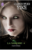 La vampire tome 4  -  fantome