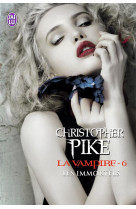 La vampire tome 6  -  les immortels