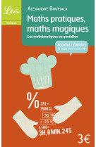 Maths pratiques, maths magiques - les mathematiques au quotidien