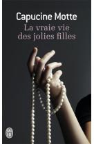 La vraie vie des jolies filles