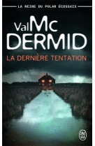 La derniere tentation - une enquete de carol jordan et tony hill