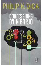 Confession d'un barjo - (jack isidore, de seville, en californie) ou sont chroniques des faits scien