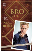 The bro code