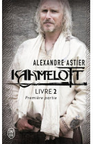 Kaamelott t.2 : premiere partie