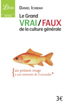 Le grand vrai/faux de la culture générale