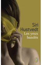 Les yeux bandés